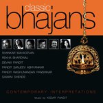 Classic Bhajans – Contemporary Interpretations - Swapnil Bandodkar Song Download